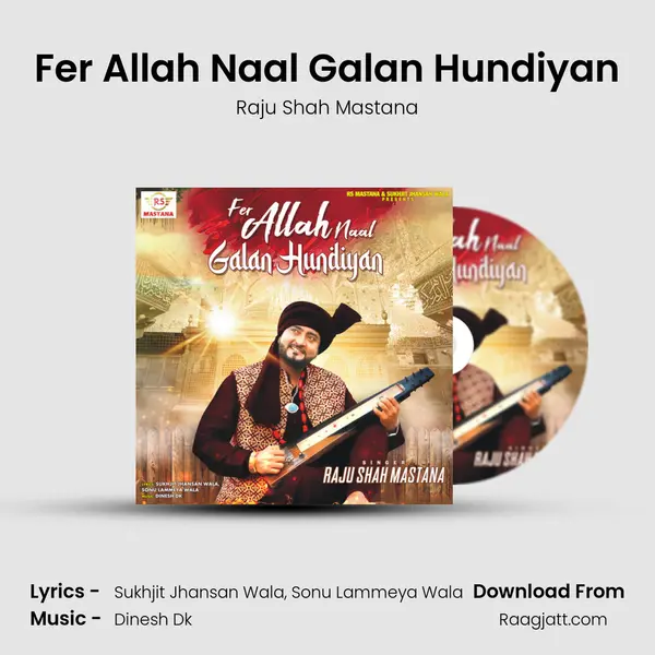 Fer Allah Naal Galan Hundiyan - Raju Shah Mastana album cover 