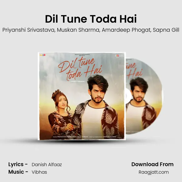 Dil Tune Toda Hai - Priyanshi Srivastava album cover 