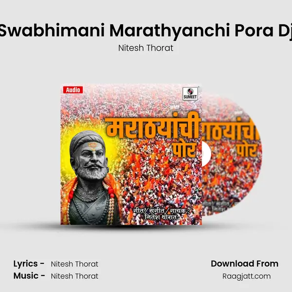 Swabhimani Marathyanchi Pora Dj - Nitesh Thorat album cover 