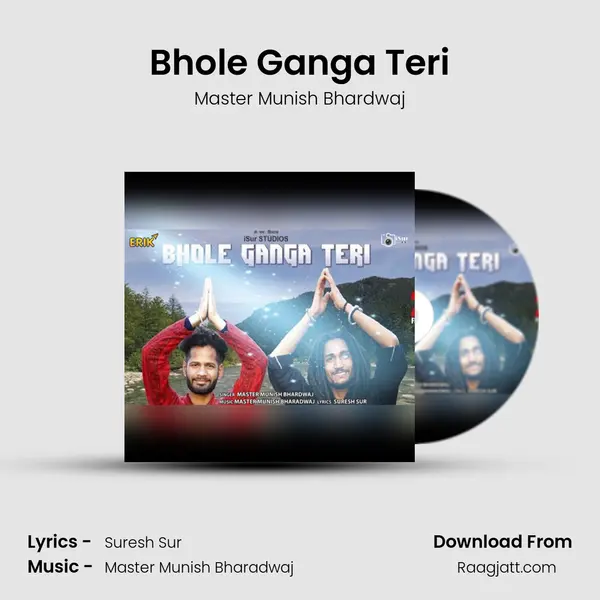 Bhole Ganga Teri - Master Munish Bhardwaj album cover 