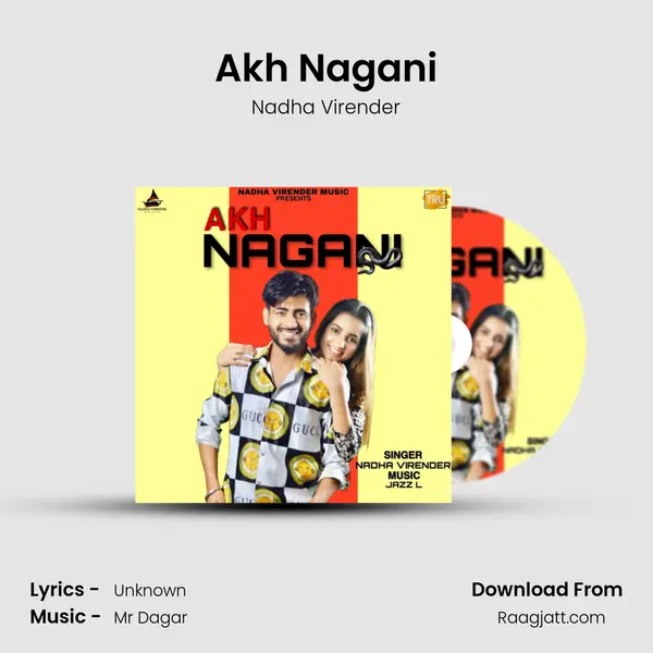 Akh Nagani mp3 song