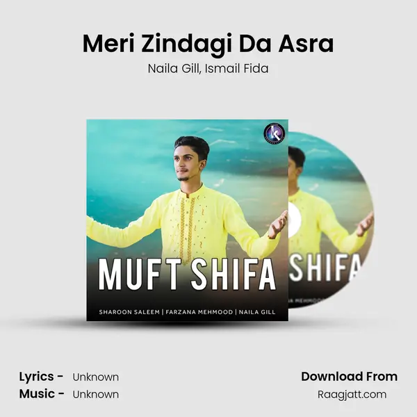 Meri Zindagi Da Asra mp3 song