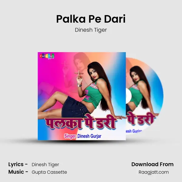 Palka Pe Dari mp3 song