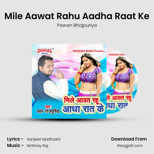 Mile Aawat Rahu Aadha Raat Ke mp3 song