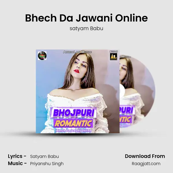 Bhech Da Jawani Online - satyam Babu album cover 