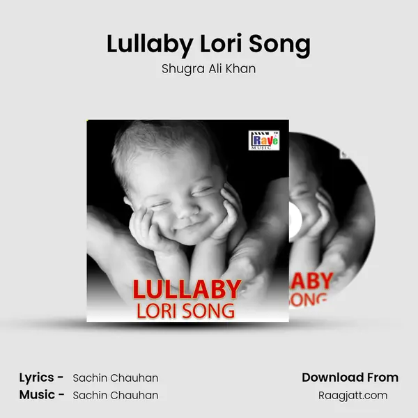 Lullaby Lori Song mp3 song