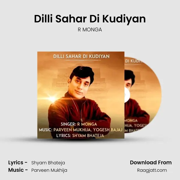 Dilli Sahar Di Kudiyan mp3 song