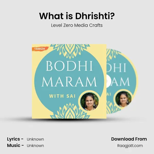 What is Dhrishti? mp3 song