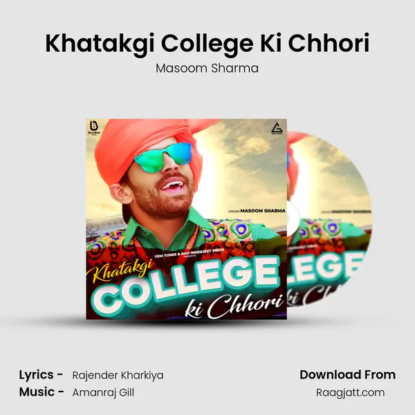 Khatakgi College Ki Chhori mp3 song