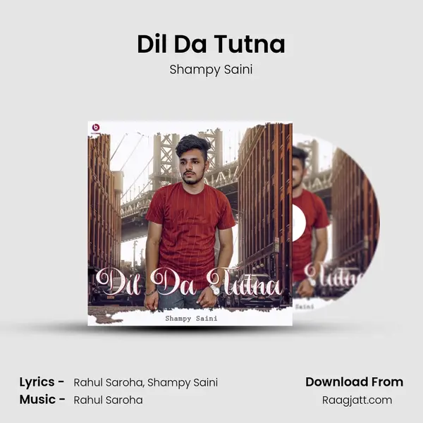 Dil Da Tutna - Shampy Saini album cover 