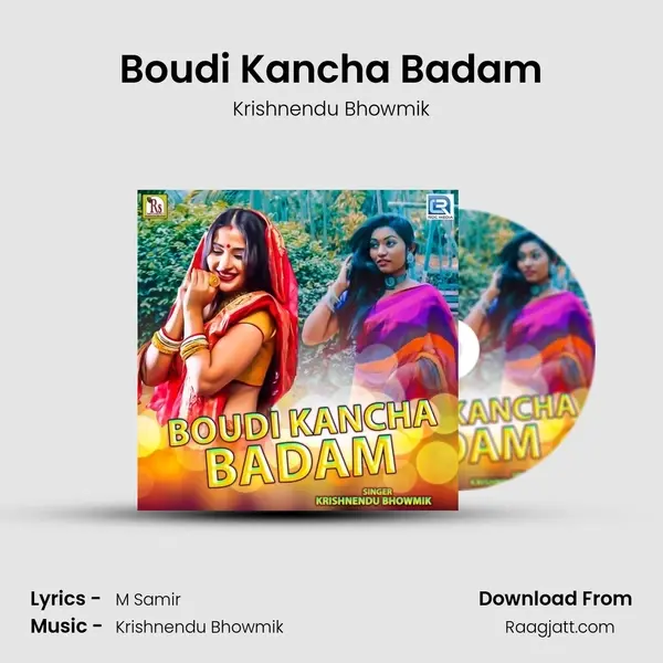 Boudi Kancha Badam mp3 song