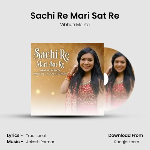 Sachi Re Mari Sat Re mp3 song