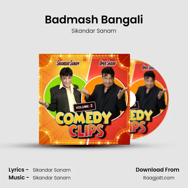 Badmash Bangali mp3 song