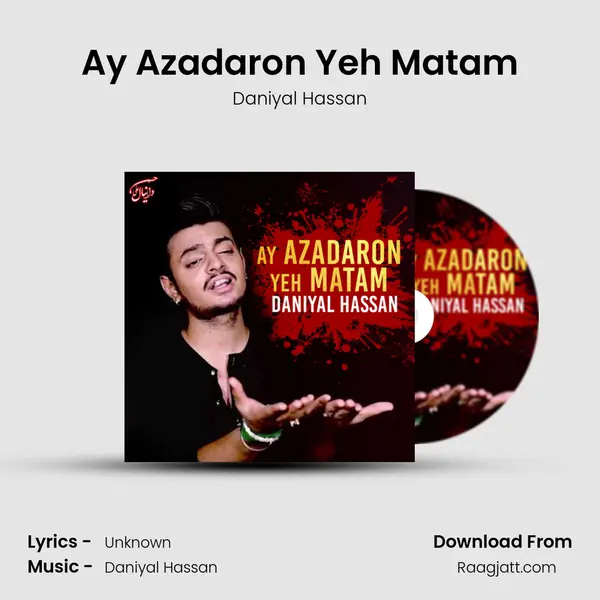 Ay Azadaron Yeh Matam mp3 song