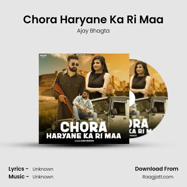 Chora Haryane Ka Ri Maa - Ajay Bhagta album cover 