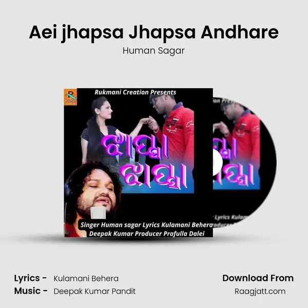 Aei jhapsa Jhapsa Andhare mp3 song