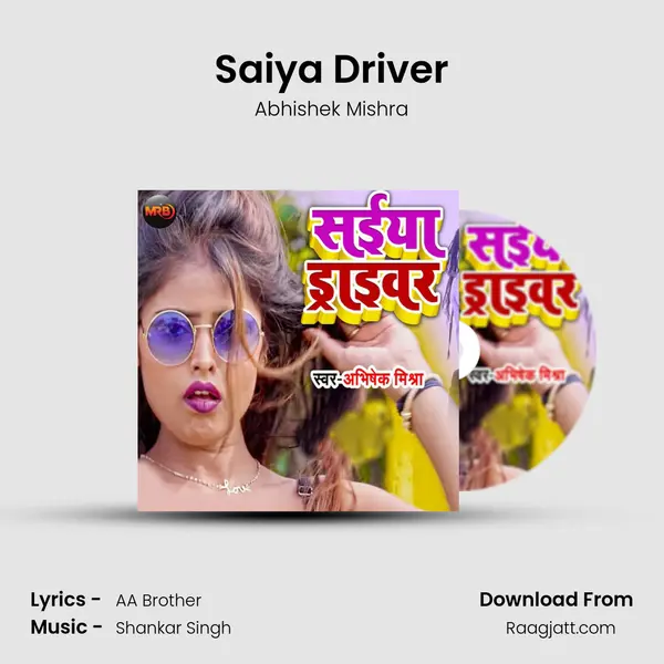 Saiya Driver mp3 song