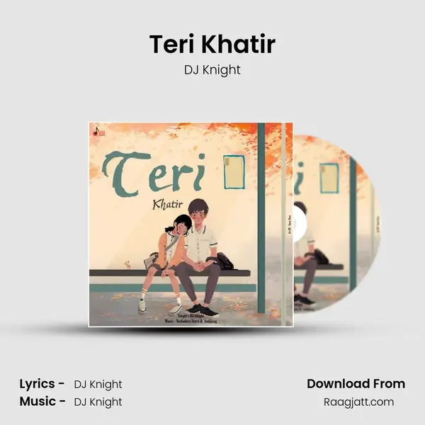 Teri Khatir mp3 song