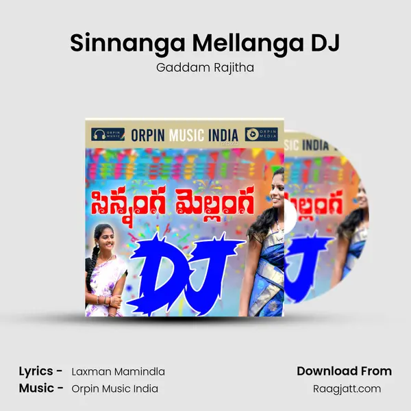 Sinnanga Mellanga DJ - Gaddam Rajitha album cover 