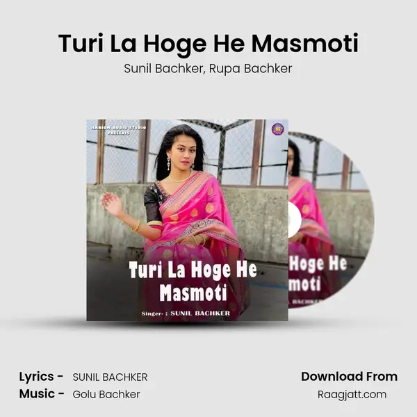 Turi La Hoge He Masmoti mp3 song