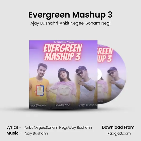 Evergreen Mashup 3 mp3 song