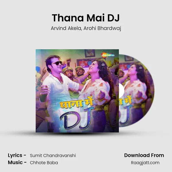 Thana Mai DJ - Arvind Akela album cover 