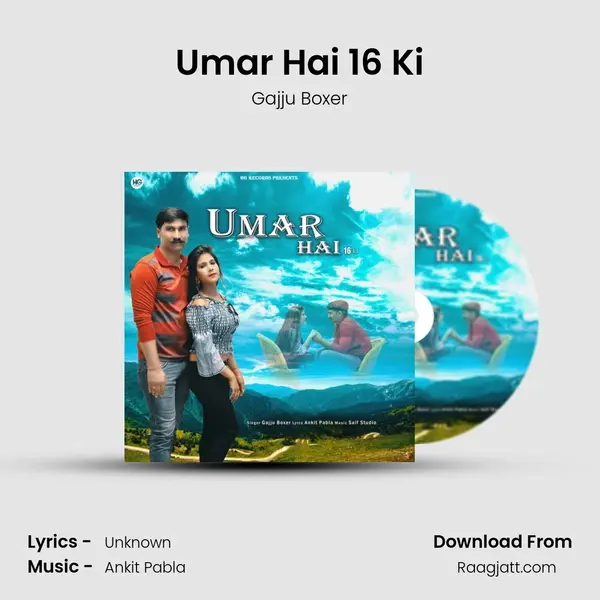 Umar Hai 16 Ki mp3 song