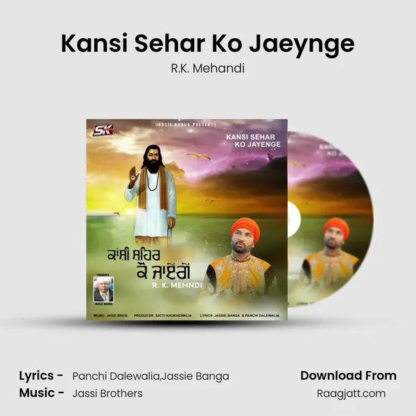 Kansi Sehar Ko Jaeynge - R.K. Mehandi album cover 