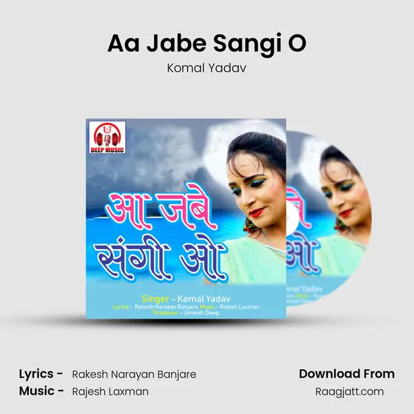 Aa Jabe Sangi O - Komal Yadav album cover 