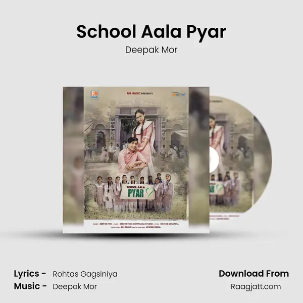 School Aala Pyar - Deepak Mor album cover 