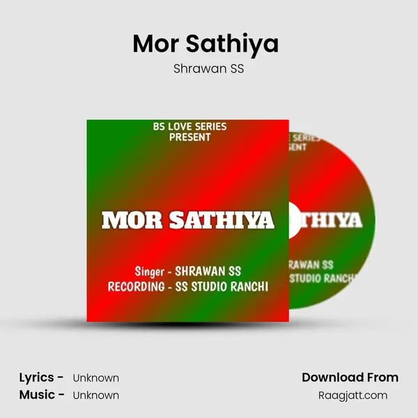 Mor Sathiya ( Nagpuri Song ) mp3 song