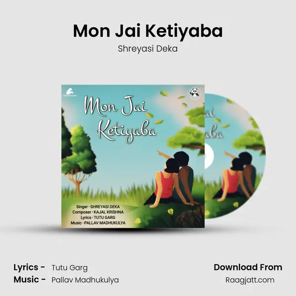 Mon Jai Ketiyaba - Shreyasi Deka album cover 