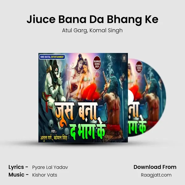 Jiuce Bana Da Bhang Ke - Atul Garg album cover 