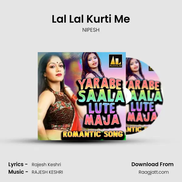 Lal Lal Kurti Me mp3 song