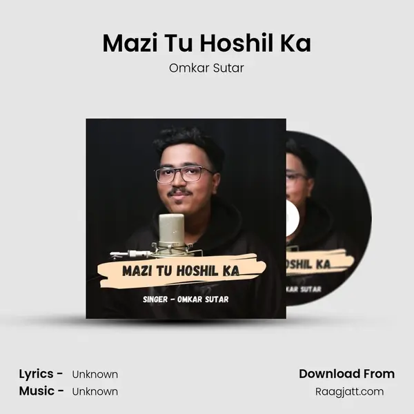 Mazi Tu Hoshil Ka - Omkar Sutar album cover 