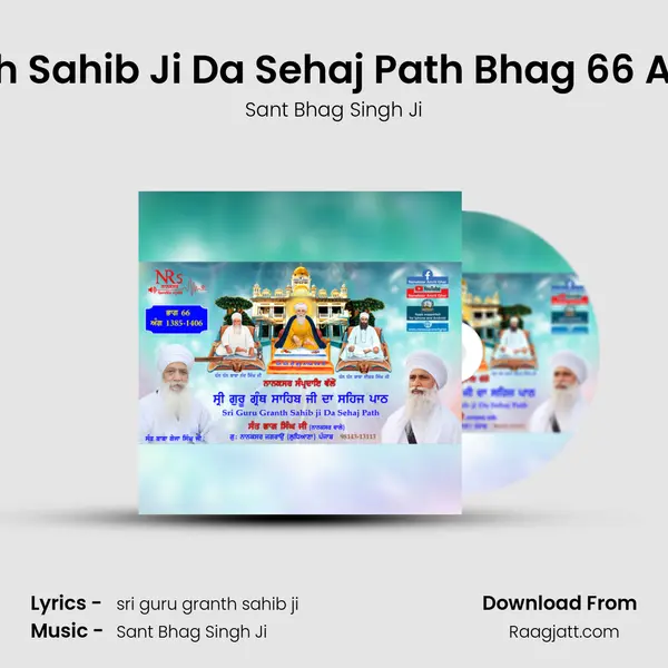 Sri Guru Granth Sahib Ji Da Sehaj Path Bhag 66 Ang 1385 - 1406 - Sant Bhag Singh Ji album cover 