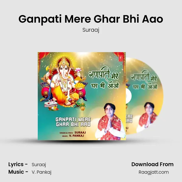 Ganpati Mere Ghar Bhi Aao - Suraaj album cover 