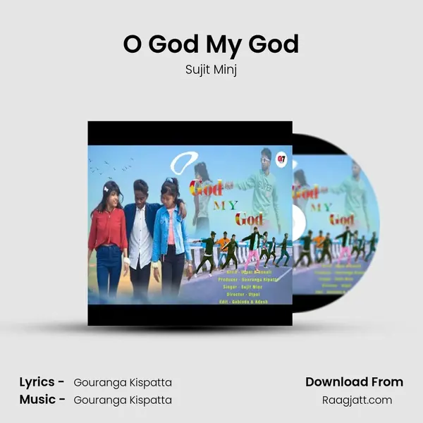 O God My God - Sujit Minj album cover 