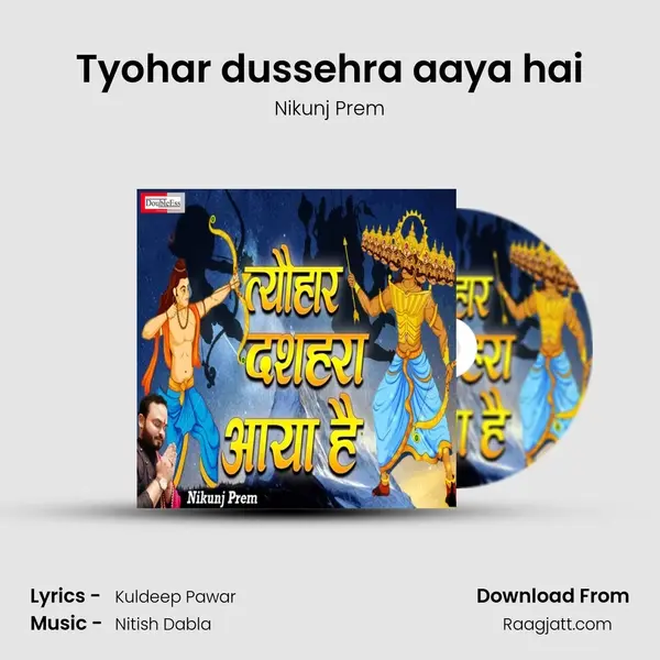 Tyohar dussehra aaya hai mp3 song