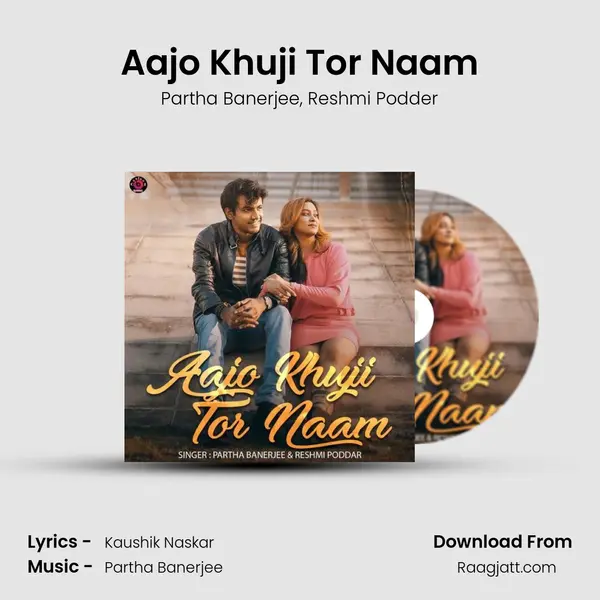 Aajo Khuji Tor Naam mp3 song