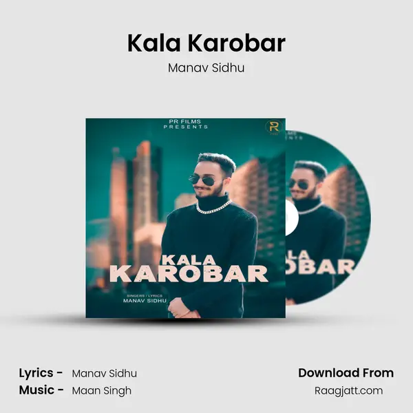 Kala Karobar - Manav Sidhu album cover 