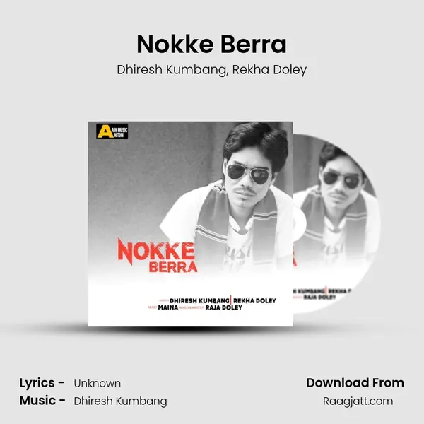 Nokke Berra mp3 song