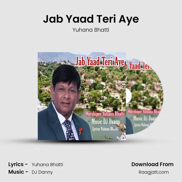 Jab Yaad Teri Aye - Yuhana Bhatti album cover 