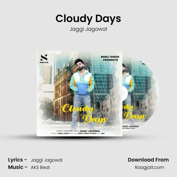 Cloudy Days - Jaggi Jagowal mp3 song