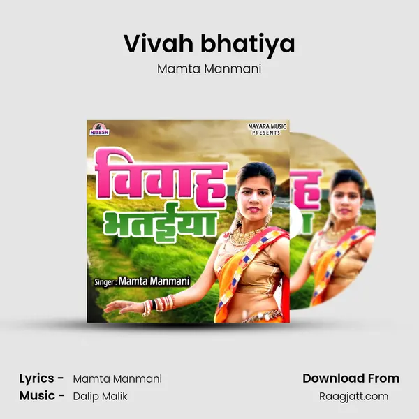 Vivah bhatiya mp3 song