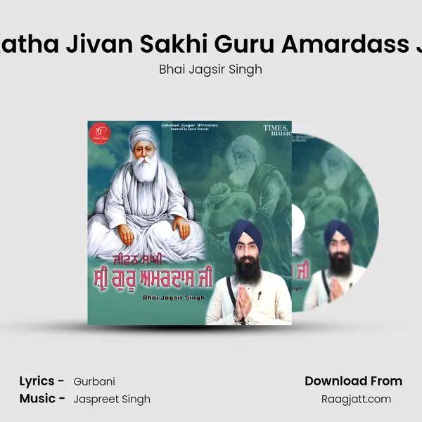 Katha Jivan Sakhi Guru Amardass Ji mp3 song