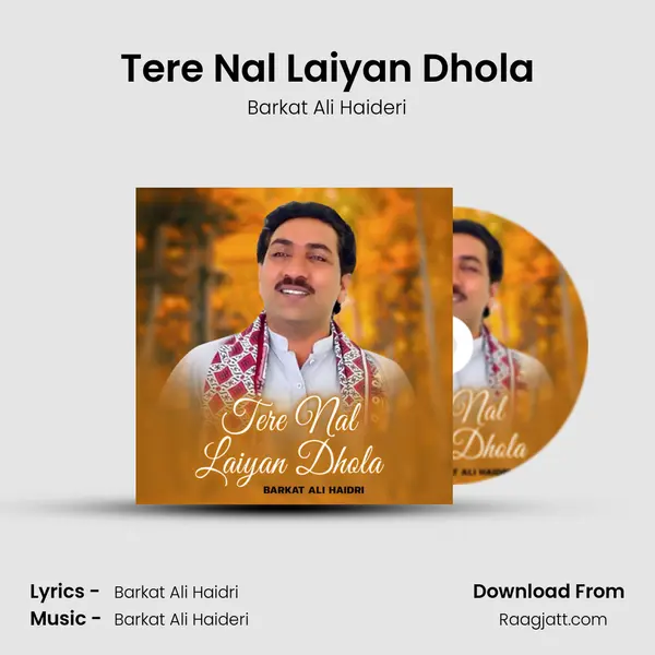 Tere Nal Laiyan Dhola - Barkat Ali Haideri album cover 