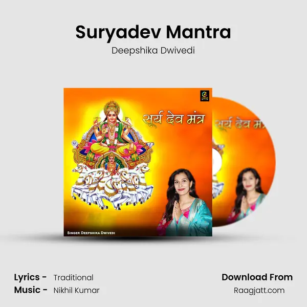 Suryadev Mantra - Deepshika Dwivedi album cover 