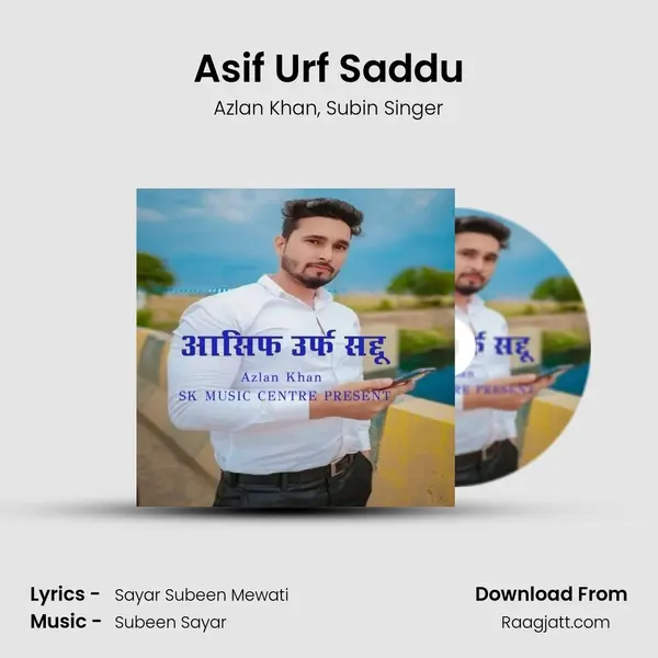 Asif Urf Saddu - Azlan Khan album cover 