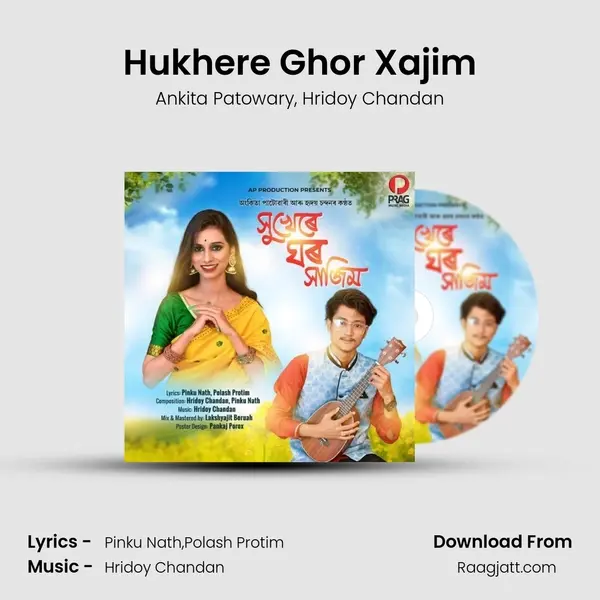 Hukhere Ghor Xajim mp3 song